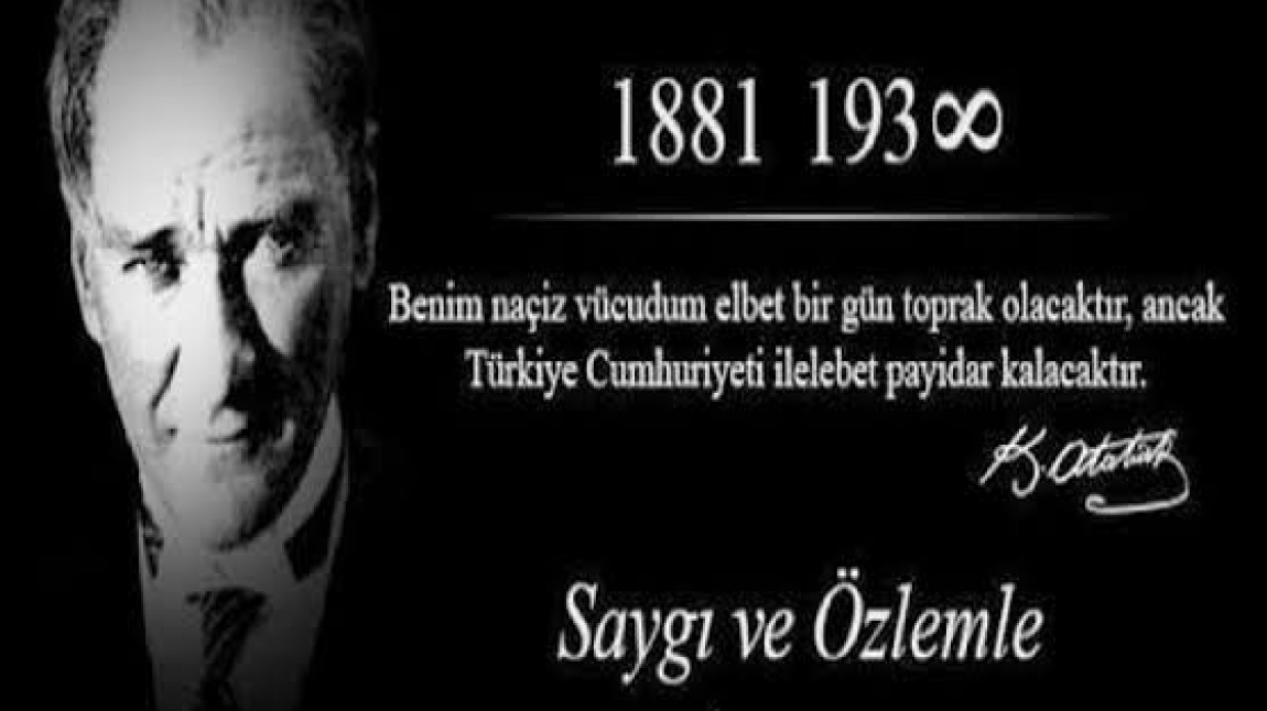 10 Kasım Atatürk’ü Anma Gününde Atamızı Saygıyla ve Rahmetle Anıyoruz.